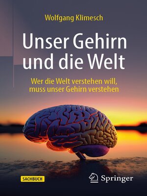 cover image of Unser Gehirn und die Welt